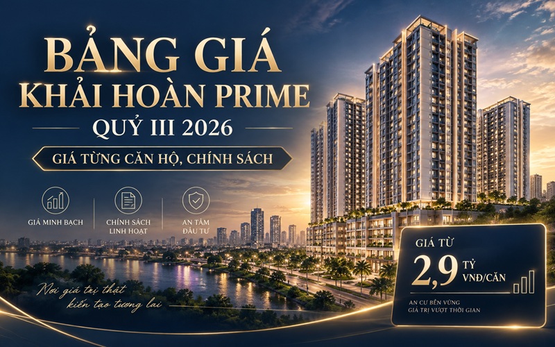bảng giá khải hoàn prime
