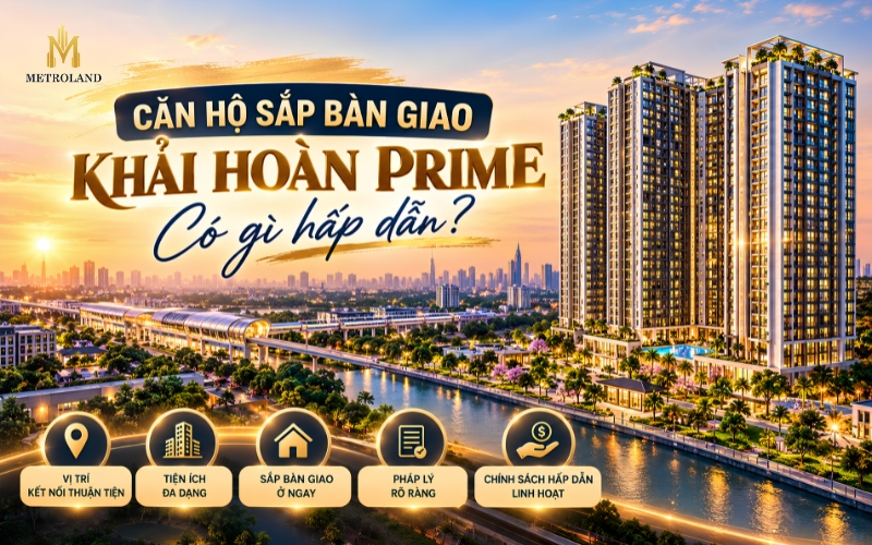căn hộ sắp bàn giao khải hoàn prime