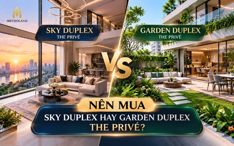 nên mua sky duplex hay garden duplex