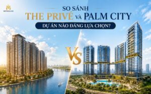 so sánh the privé và palm city